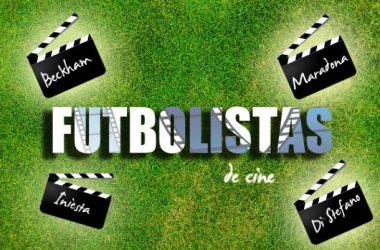 David Beckham y otros futbolistas de cine