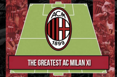 Opinion: The Greatest AC Milan XI