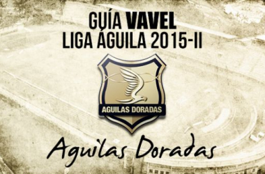 Guía VAVEL Liga Águila 2015-II: Águilas Doradas