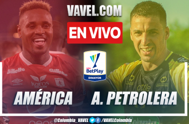 Resumen y goles: América 2-1 Alianza Petrolera en la fecha 4 de los cuadrangulares por Liga BetPlay 2021-II