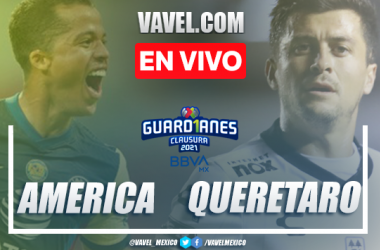 Goles y resumen: América 2-1 Querétaro en Liga MX 2021