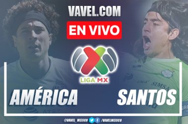Goles y resumen del América 3-3 Santos en la Liga MX