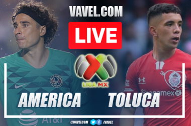 Goals and Highlights: America 3-0 Toluca in Liga MX 2022