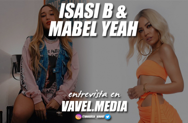 Entrevista. Isasi B y Mabel Yeah: “Todas somos "Reinas" y nos tienen que valorar y respetar por ello"