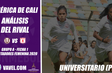 América de Cali, análisis del rival: Universitario (Fecha 1, Libertadores Femenina 2020)&nbsp;