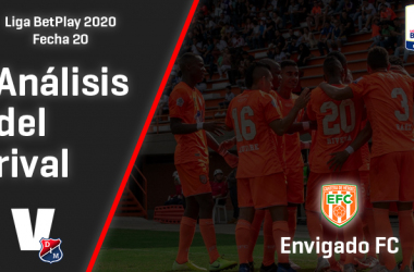 Independiente Medellín, análisis del rival:
Envigado FC (Fecha 20, Liga 2020)