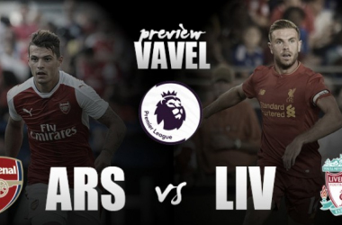 Arsenal vs Liverpool Preview: Reds face tough Emirates test to launch new season