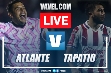 Atlante vs Tapatio Live Score Updates Liga Expansion MX (0-0)