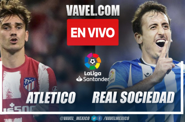 Atlético de Madrid vs Real Sociedad EN VIVO: ¿cómo ver transmisión TV online en LaLiga?