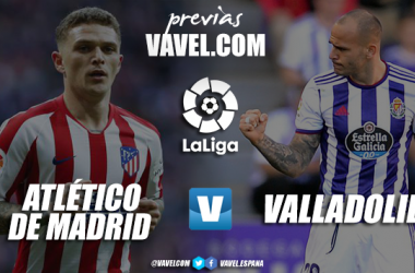 Previa Atlético de Madrid
- Real Valladolid: en busca de la sorpresa en el Metropolitano&nbsp;