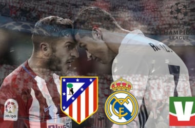 Champions League, Atletico-Real: tra tecnica, tattica e motivazioni