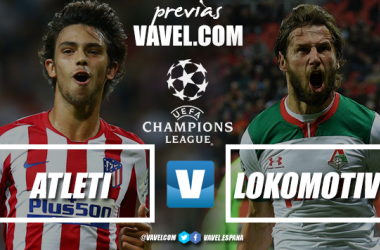 Previa Atlético de Madrid - Lokomotiv Moscú: la lucha por el pase a octavos