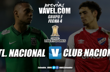 Previa Atlético Nacional vs. Nacional de Uruguay: a despegar en el grupo F