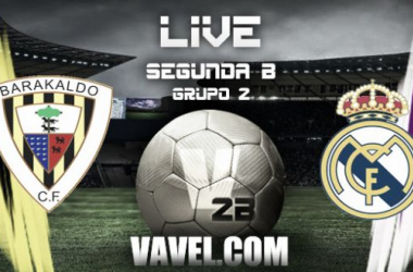 Barakaldo - Real Madrid C en directo 