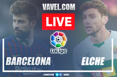 Goals and highlights Barcelona 3-0 Elche in LaLiga