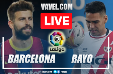 Goal and Highlights: Barcelona 0-1 Rayo Vallecano in LaLiga 2022