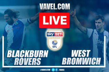 Blackburn vs West Bromwich: Live Stream, Score Updates and How to Watch Championship Match