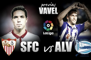 Previa Sevilla FC vs Deportivo Alavés: a seguir con la racha en Nervión