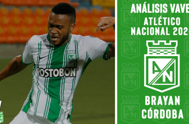 Análisis VAVEL, Atlético Nacional 2020: Brayan Córdoba