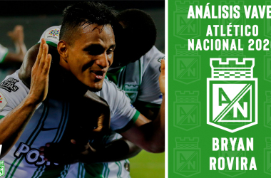 Análisis VAVEL, Atlético Nacional
2020: Bryan Rovira