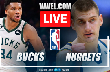 Milwaukee Bucks vs Denver Nuggets  LIVE Updates: Score, Stream Info, Lineups and How to Watch NBA