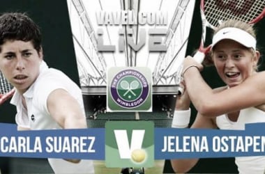 Resultado Carla Suárez - Jelena Ostapenko en Wimbledon 2015 (0-2)