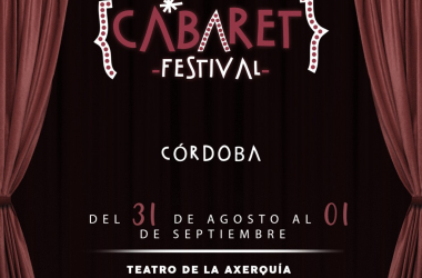 La ciudad de Córdoba, una nueva parada del Cabaret Festival