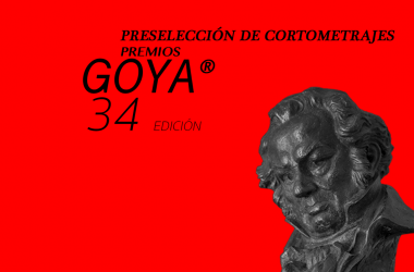 Anunciados los 35 Cortometrajes Preseleccionados para la 34ª Edición de Los Premios GOYA