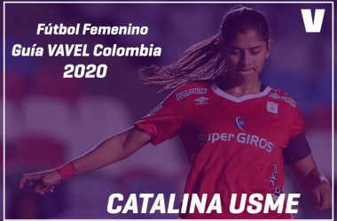 Guía VAVEL Fútbol Femenino: Catalina Usme