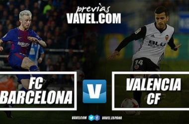 Copa del Rey - Barcellona vs Valencia, semifinale di gala