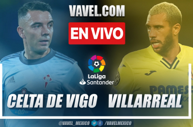 Resumen y goles: Celta de Vigo 1-1 Villarreal en LaLiga 2021-22