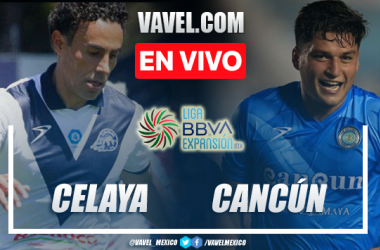 Goles y resumen del Celaya 2-1 Cancún en la Liga Expansión MX