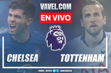 Chelsea vs Tottenham EN VIVO: cómo ver transmisión TV online en Premier League (0-0)