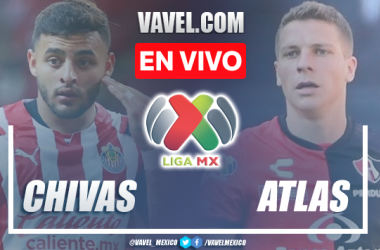 Goles y resumen del Chivas 1-1 Atlas en Liga MX