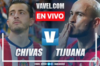 Gol y resumen del Chivas 1-0 Tijuana en Liga MX 2023