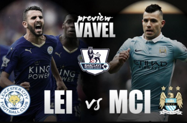 Leicester City - Manchester City Preview: Foxes look to bounce back against title rivals