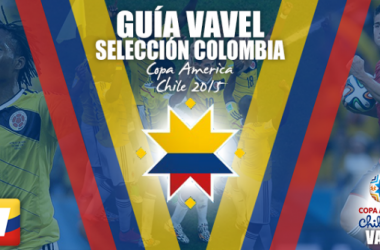 Guía VAVEL de Colombia en la Copa América Chile 2015