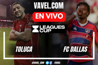 Toluca 3-1 FC Dallas: Federico Viñas encendió el Nemesio Diez