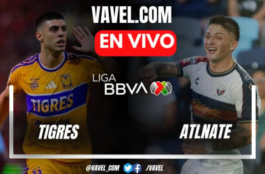 Brunetta y Aguirre firman el Tigres 2-0 Atlante en Liga MX 2026