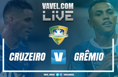 Resultado Grêmio x Cruzeiro pelo Campeonato Brasileiro 2017 (0-1)