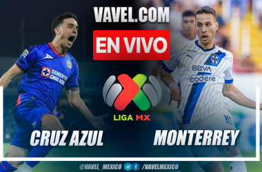Cruz Azul vs Monterrey  EN VIVO hoy, Partido intenso (1-2)