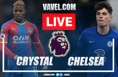 Crystal Palace vs Chelsea: Live Stream, How to Watch on TV and Score Updates in Premier League