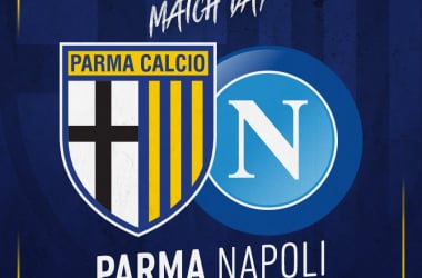 Il Napoli va a Parma: gli azzurri devono ritrovare gol e la vittoria in campionato