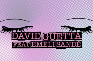 David Guetta y Emeli Sandé publican el videoclip de &#039;What I Did For Love&#039;