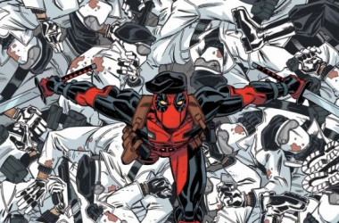 Deadpool 1-45 Recap and Review