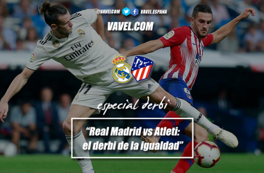 Real Madrid - Atlético de Madrid: el derbi de la igualdad