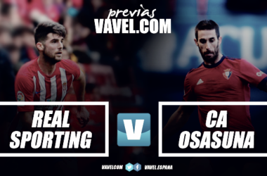 Previa Sporting - Osasuna : ganar y cambiar la imagen ante un rival directo