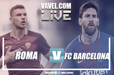 Terminata Roma - Barcellona, LIVE Champions League 2017/18 (3-0): Epica rimonta dei giallorossi, è semifinale!