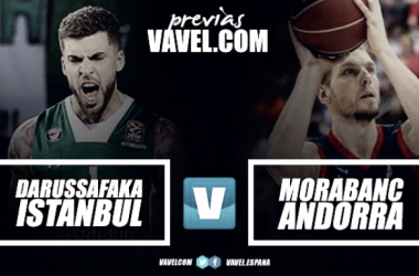 Previa Darussafaka Dogus - MoraBanc Andorra: reto inmenso en Turquía