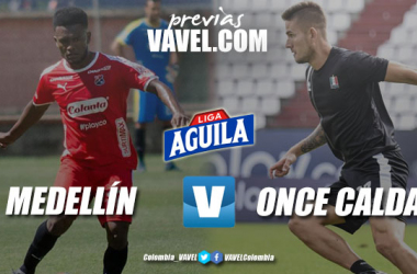Previa Independiente Medellín vs Once Caldas: tres puntos para que solo un equipo levante cabeza